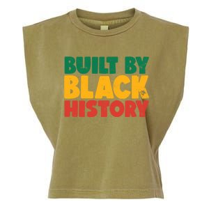 Built By Black History Month Juneteenth Black Pride Gift Garment-Dyed Women's Muscle Tee