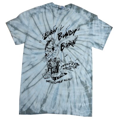 Burn Bundy Burn Tie-Dye T-Shirt