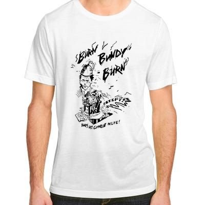 Burn Bundy Burn Adult ChromaSoft Performance T-Shirt