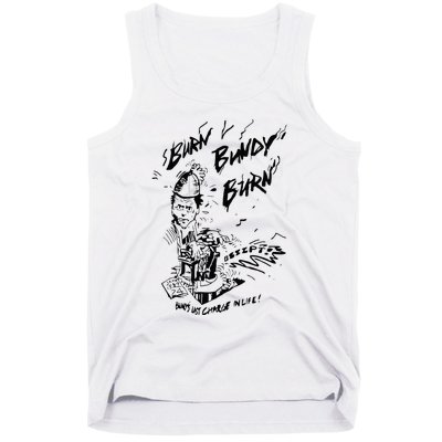 Burn Bundy Burn Tank Top