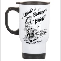 Burn Bundy Burn Stainless Steel Travel Mug