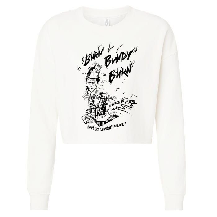 Burn Bundy Burn Cropped Pullover Crew