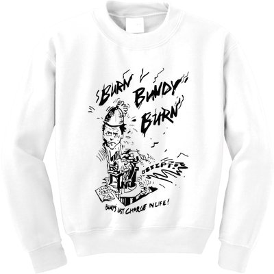 Burn Bundy Burn Kids Sweatshirt