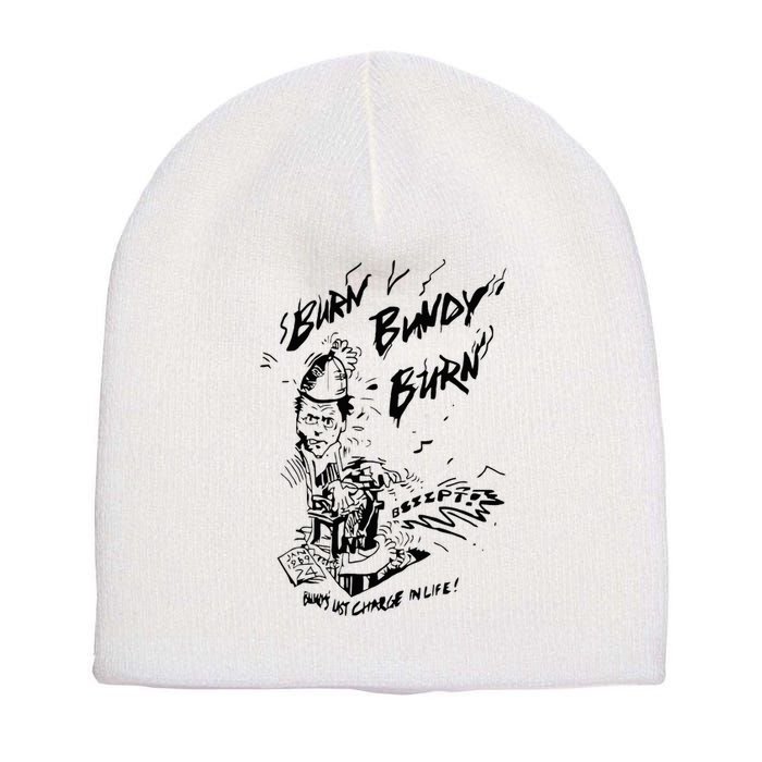 Burn Bundy Burn Short Acrylic Beanie