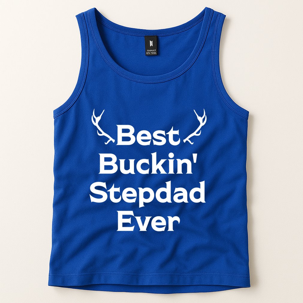 Best Buckin' Bonus Dad Ever Bonus Father Stepdad Great Gift Tank Top