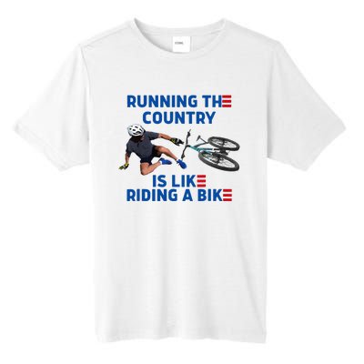 Biden Bike Bicycle Running The Country Is Like Riding A Bike Tall Fusion ChromaSoft Performance T-Shirt