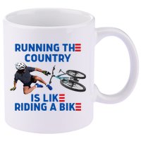 Biden Bike Bicycle Running The Country Is Like Riding A Bike 11oz C Handle Ceramic Mug