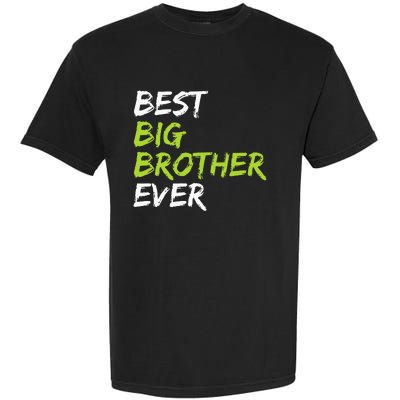 Best Big Brother Ever Garment-Dyed Heavyweight T-Shirt