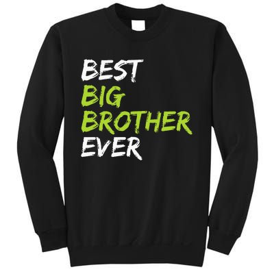 Best Big Brother Ever Sweatshirt