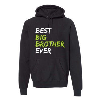 Best Big Brother Ever Premium Hoodie