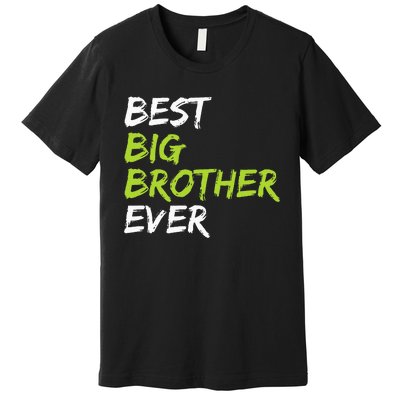 Best Big Brother Ever Premium T-Shirt