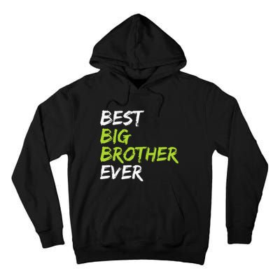 Best Big Brother Ever Tall Hoodie