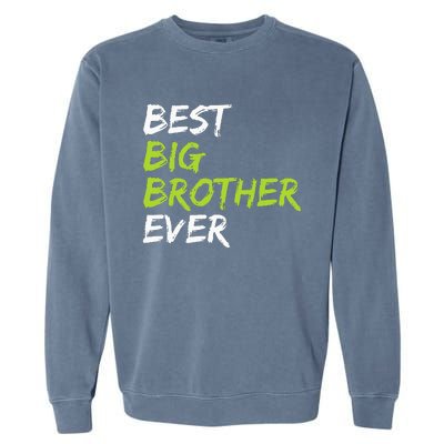 Best Big Brother Ever Garment-Dyed Sweatshirt