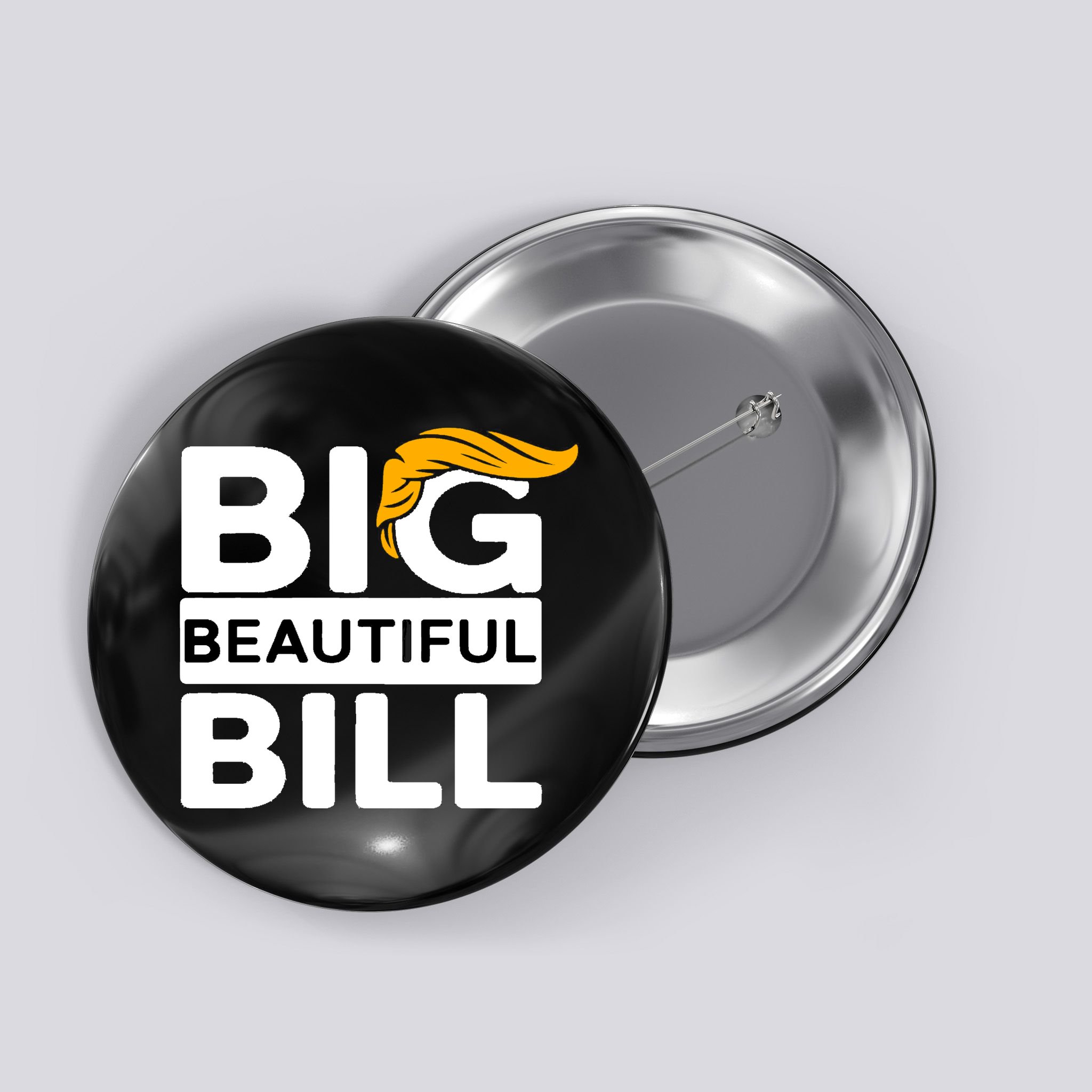 Big Beautiful Bill Donald Trump Button