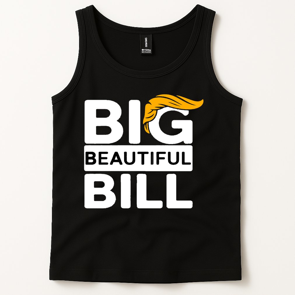 Big Beautiful Bill Donald Trump Tank Top