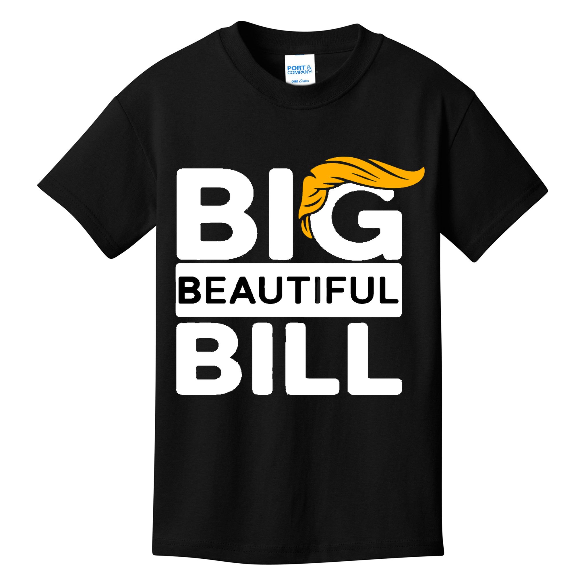 Big Beautiful Bill Donald Trump Kids T-Shirt