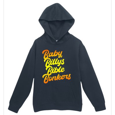 Baby Billys Bible Bonkers Urban Pullover Hoodie