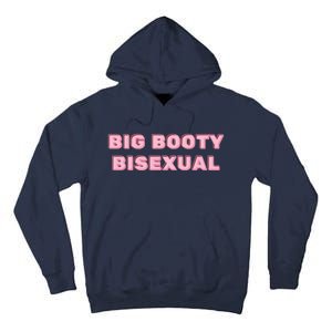 Big Booty Bisexual Baby Tall Hoodie