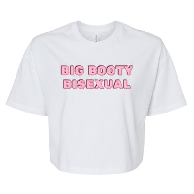 Big Booty Bisexual Baby Bella+Canvas Jersey Crop Tee