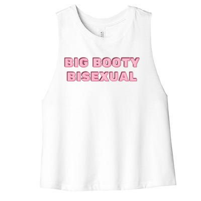 Big Booty Bisexual Baby Women's Racerback Cropped Tank