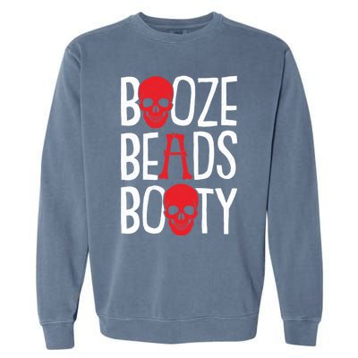 Booze Beads Booty Gasparilla Pirate Festival Jollyroger Gift Garment-Dyed Sweatshirt