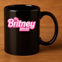Britney Bitch 11oz C Handle Ceramic Mug