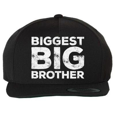 Biggest Big Brother Brother To Be Wool Snapback Cap