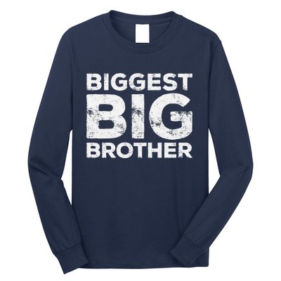 Biggest Big Brother Brother To Be Long Sleeve Shirt