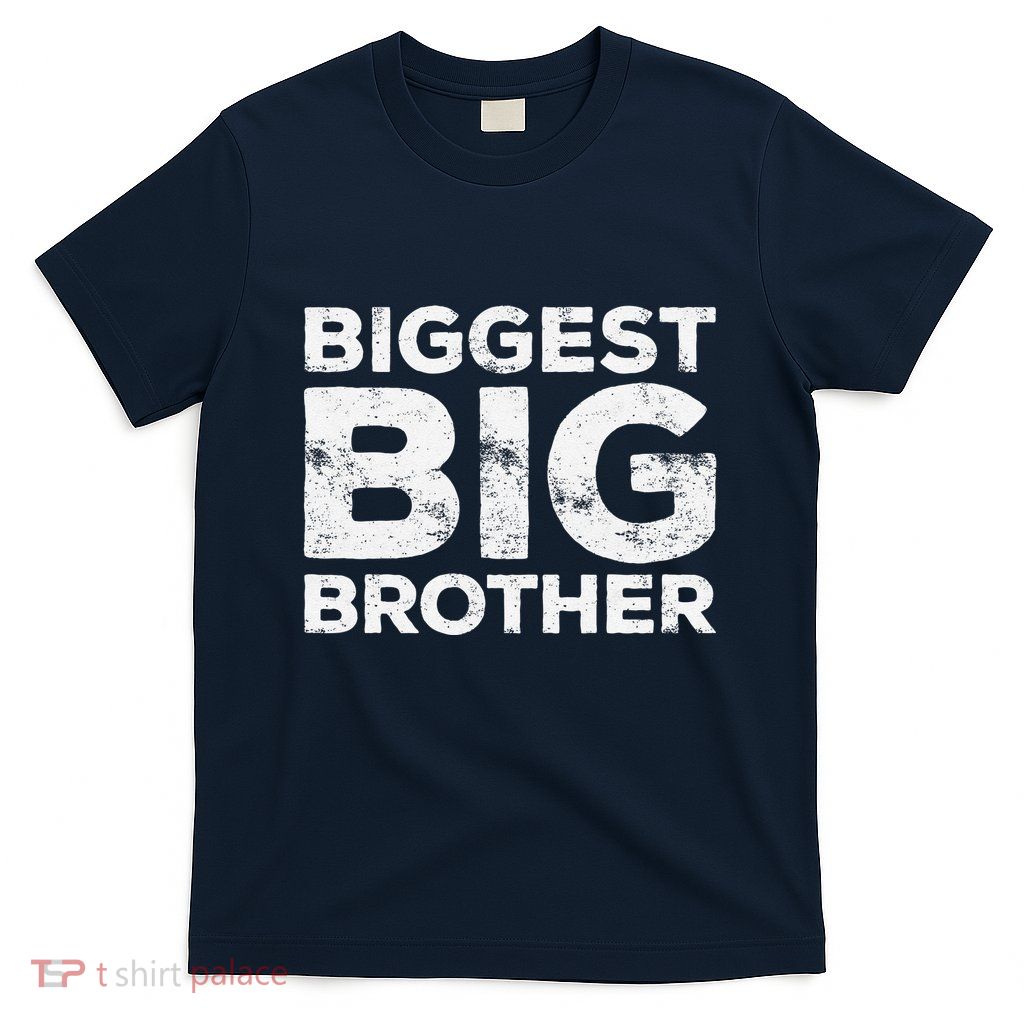 Biggest Big Brother Brother To Be T-Shirt
