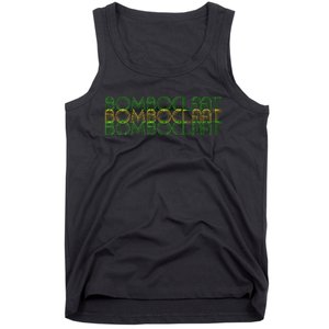 Bomboclaat Bomboclaat Bomboclaat Tank Top