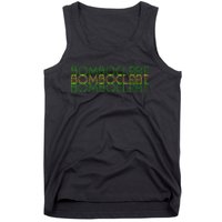 Bomboclaat Bomboclaat Bomboclaat Tank Top