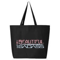 Beautiful Badass 25L Jumbo Tote