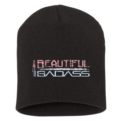 Beautiful Badass Short Acrylic Beanie