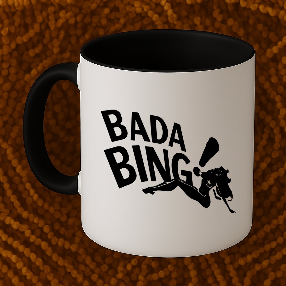 Bada Bing Mug
