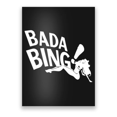 Bada Bing Poster