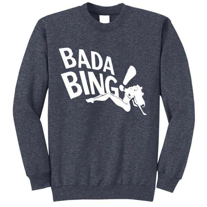 Bada Bing Sweatshirt