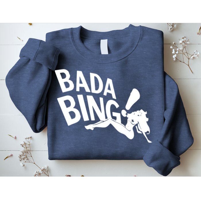 Bada Bing Sweatshirt