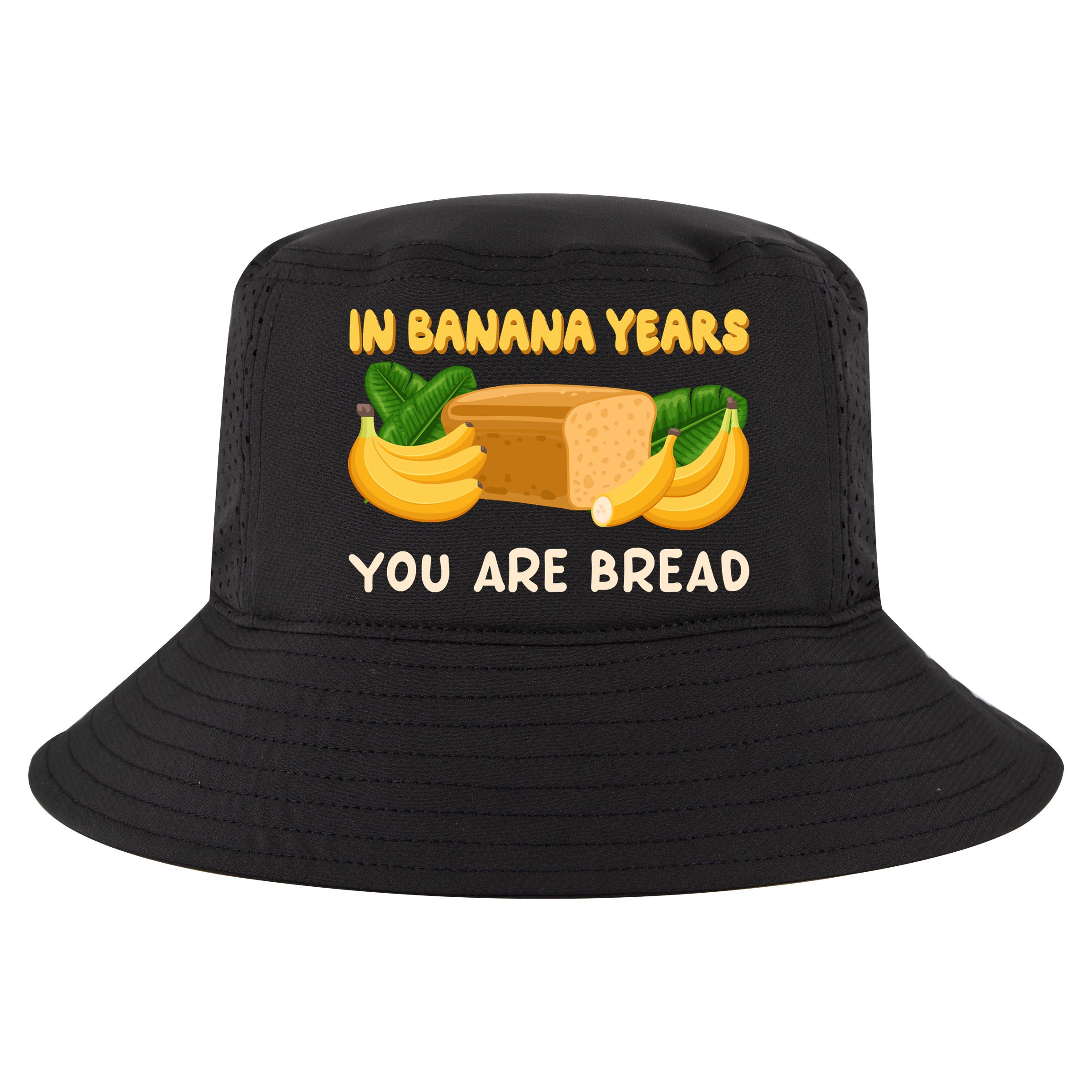 Bakery Banana Bread In Banana Years You're Bread Cool Comfort Performance Bucket Hat