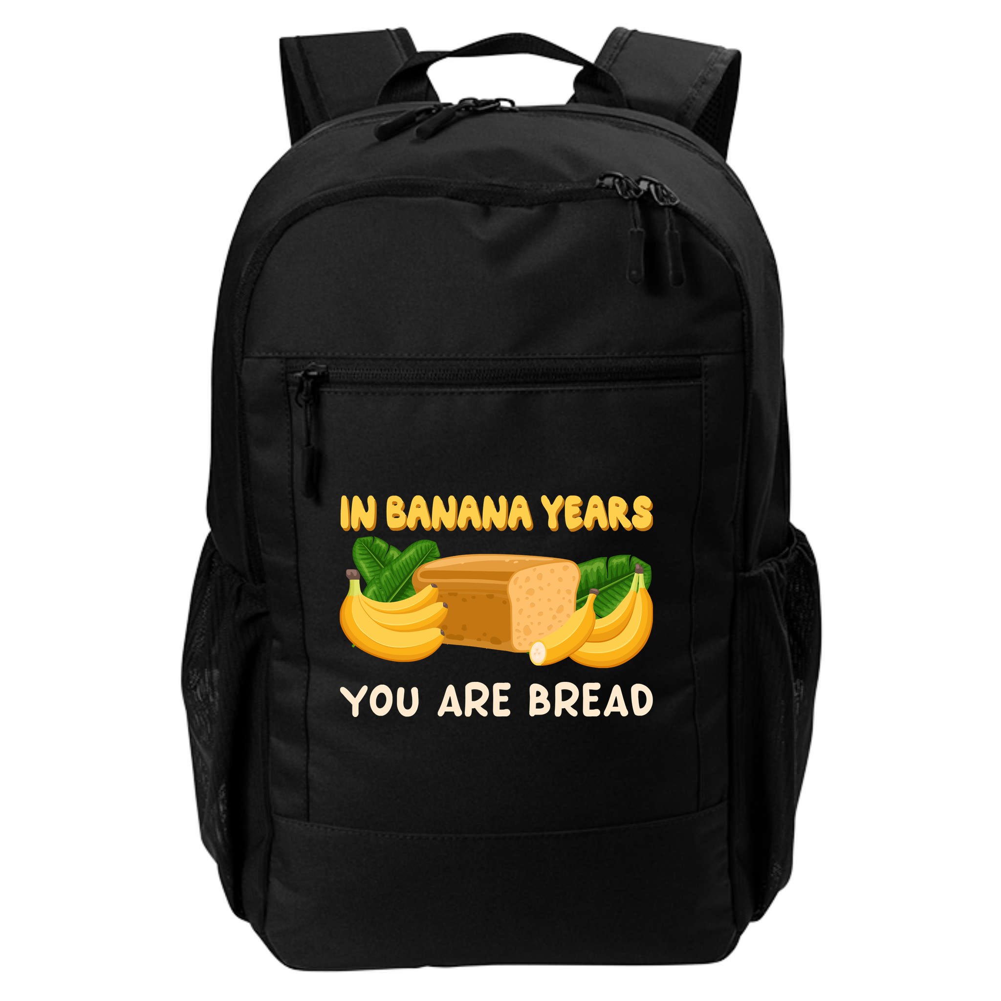 Bakery Banana Bread In Banana Years You're Bread Backpack