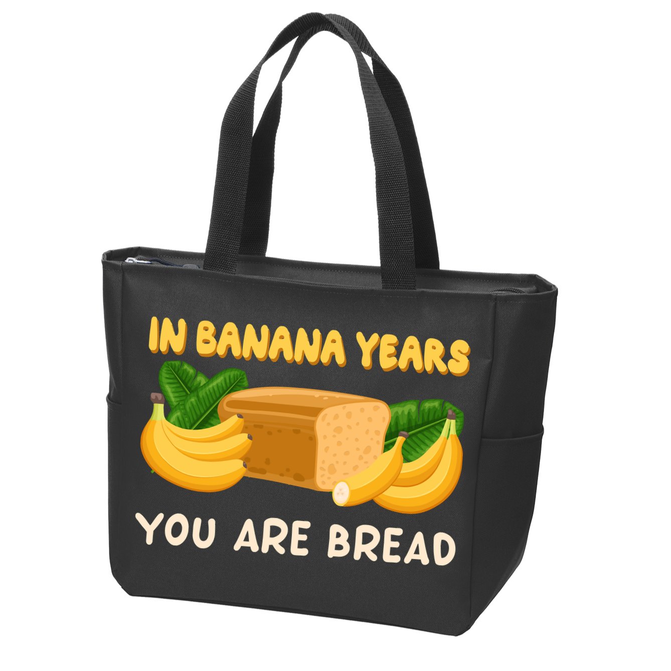 Bakery Banana Bread In Banana Years You're Bread Zip Tote Bag
