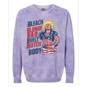 Bleach Blonde Bad Built Butch Body Funny Sarcastic Colorblast Crewneck Sweatshirt