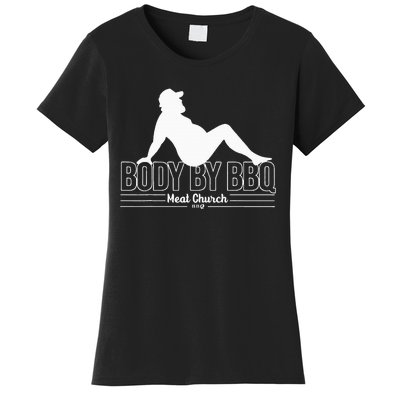 Body By Bbq Vintage Meat Church Hot Women's T-Shirt