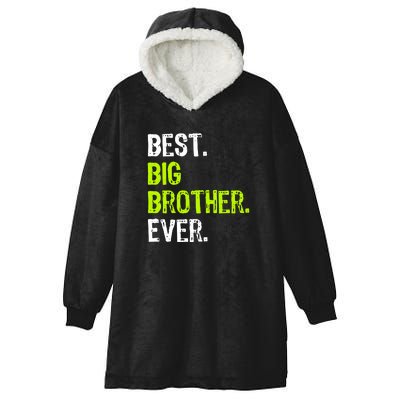 Best Big Brother Ever Teenager Older Sibling For Boys Hooded Wearable Blanket