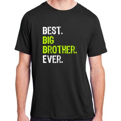 Best Big Brother Ever Teenager Older Sibling For Boys Adult ChromaSoft Performance T-Shirt