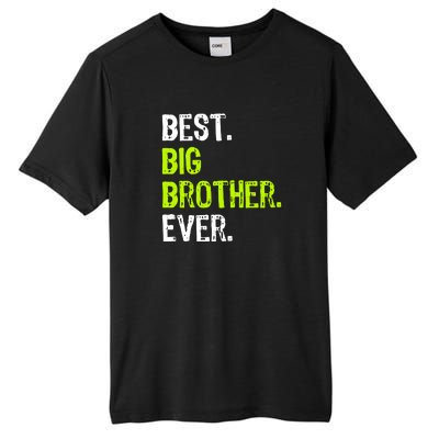 Best Big Brother Ever Teenager Older Sibling For Boys Tall Fusion ChromaSoft Performance T-Shirt