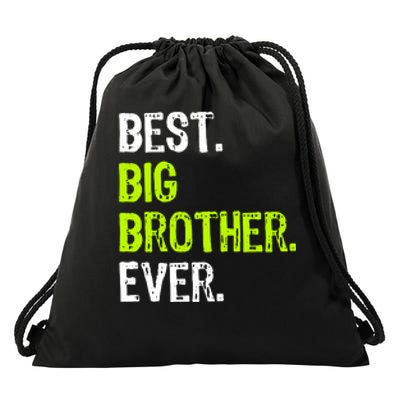 Best Big Brother Ever Teenager Older Sibling For Boys Drawstring Bag