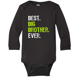 Best Big Brother Ever Teenager Older Sibling For Boys Baby Long Sleeve Bodysuit