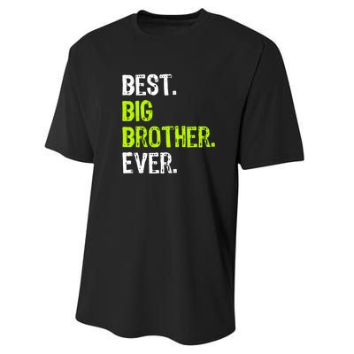 Best Big Brother Ever Teenager Older Sibling For Boys Performance Sprint T-Shirt