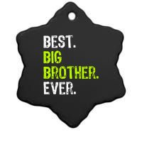 Best Big Brother Ever Teenager Older Sibling For Boys Ceramic Star Ornament