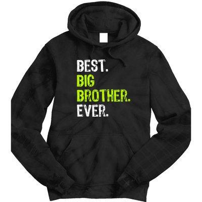 Best Big Brother Ever Teenager Older Sibling For Boys Tie Dye Hoodie